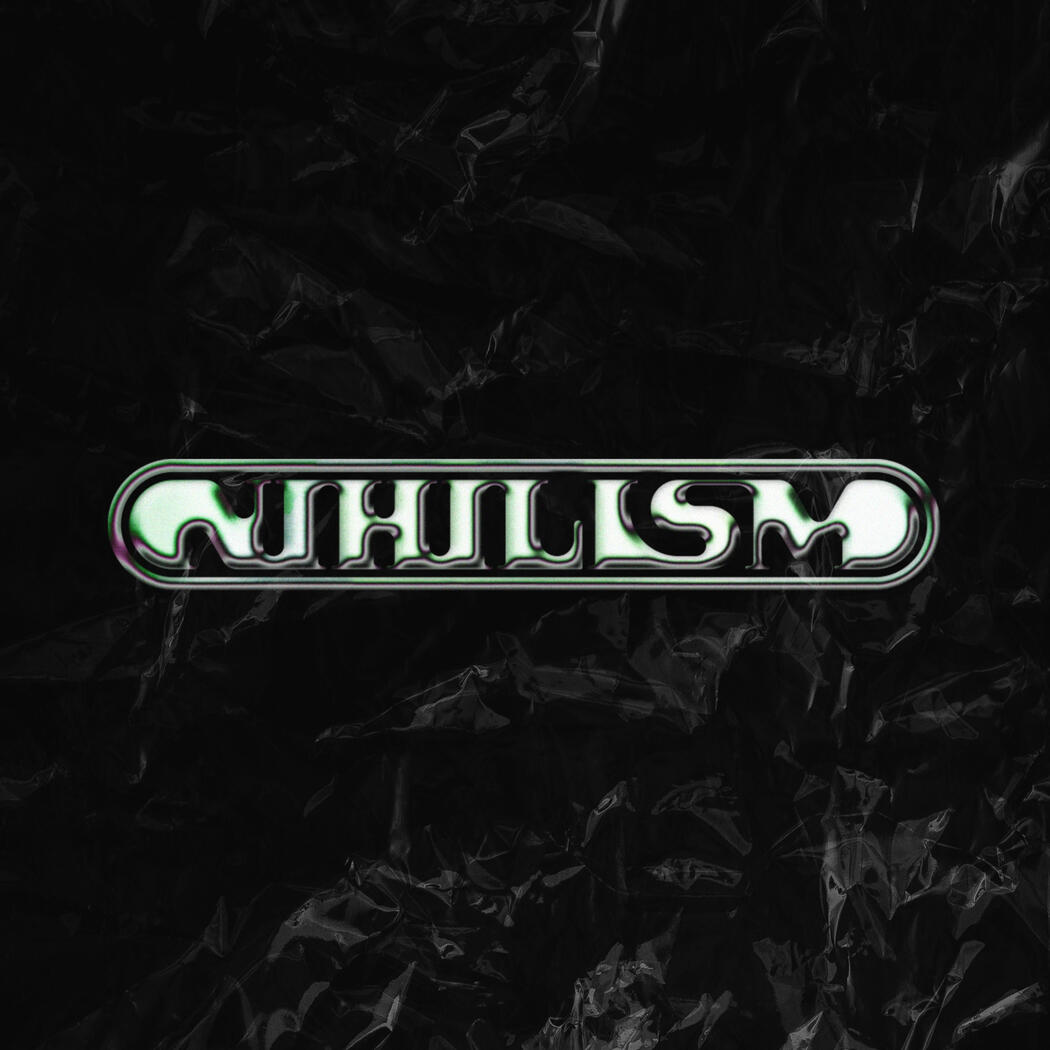 Nihilism Chrome Typography